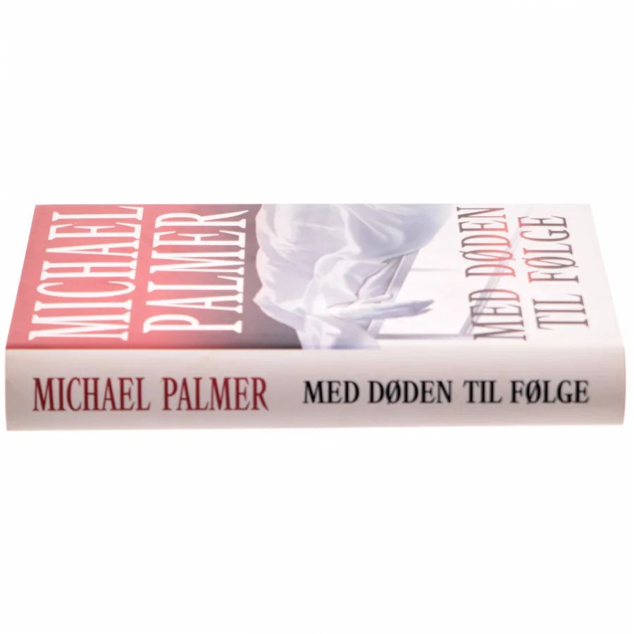 Med døden til følge af Michael Palmer (f. 1942) (Bog)