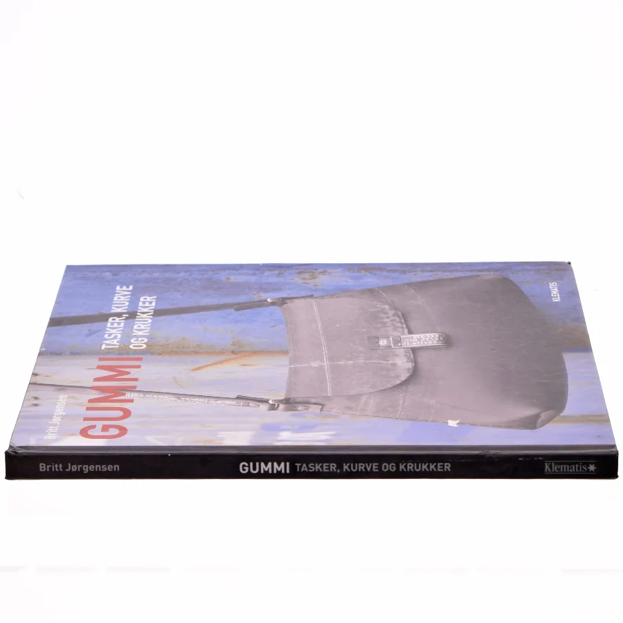 Gummi : tasker, kurve og krukker af Britt Jørgensen (Bog)
