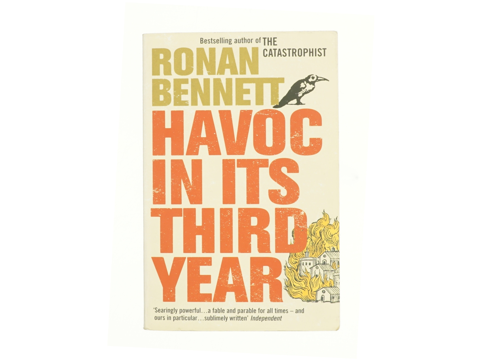 Havoc in its third year af Ronan Bennett (Bog)