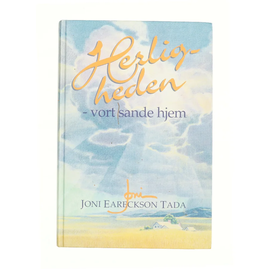 Herligheden - vort sande hjem af Joni Eareckson Tada (Bog)