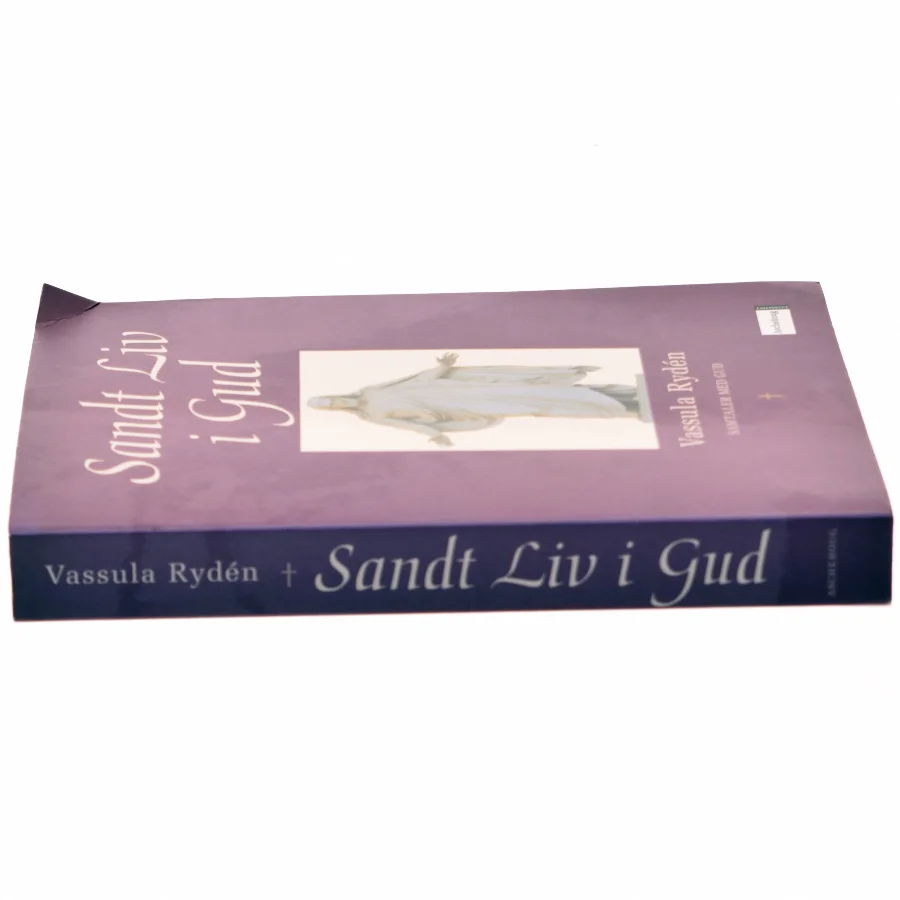 Sandt liv i Gud - samtaler med Gud af Vassula Rydén (Bog)