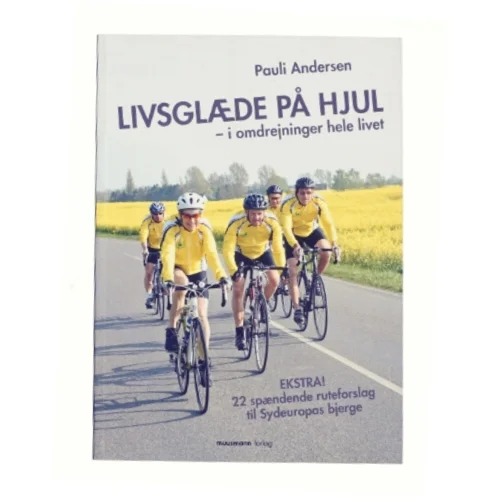 LIVSGLÆDE PÅ HJUL, af Pauli Andersen
