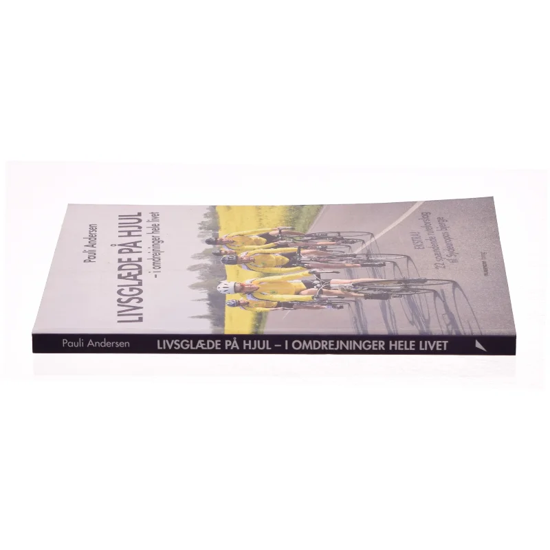 LIVSGLÆDE PÅ HJUL, af Pauli Andersen