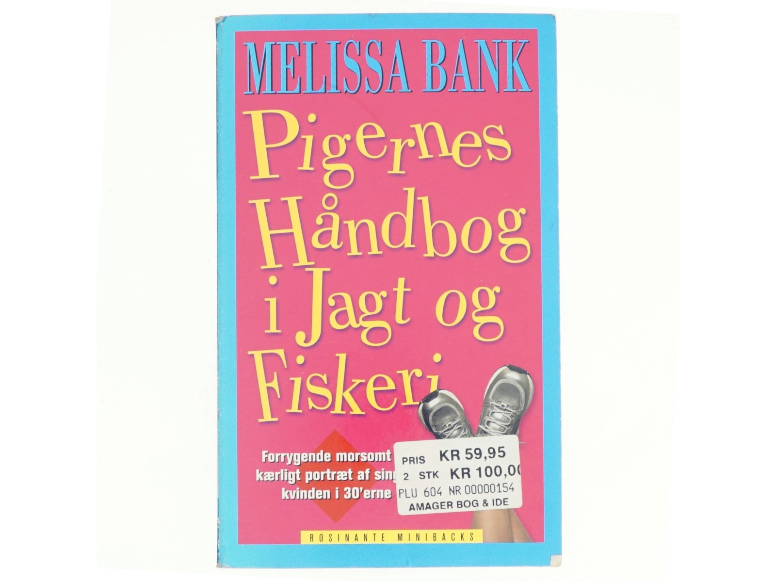 Pigernes håndbog i jagt og fiskeri af Melissa Bank (Bog)