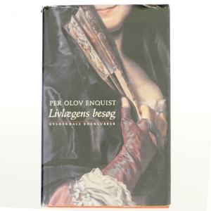 Livlægens besøg af Per Olov Enquist