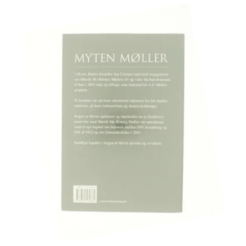 Myten Møller : han gør Danmark rigere : Mærsk Mc-Kinney Møller af Jan Cortzen (Bog)