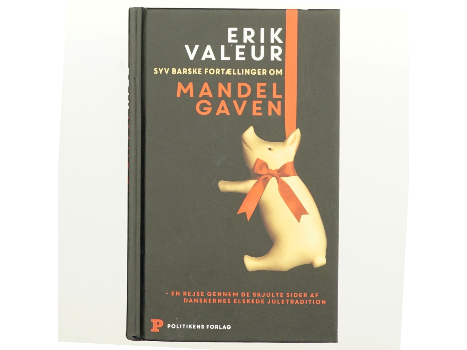 Syv barske fortællinger om mandelgaven af Erik Valeur (Bog)