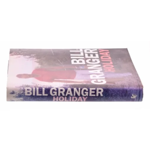 Holiday by Bill Granger af GRANGER, Bill (Bog)
