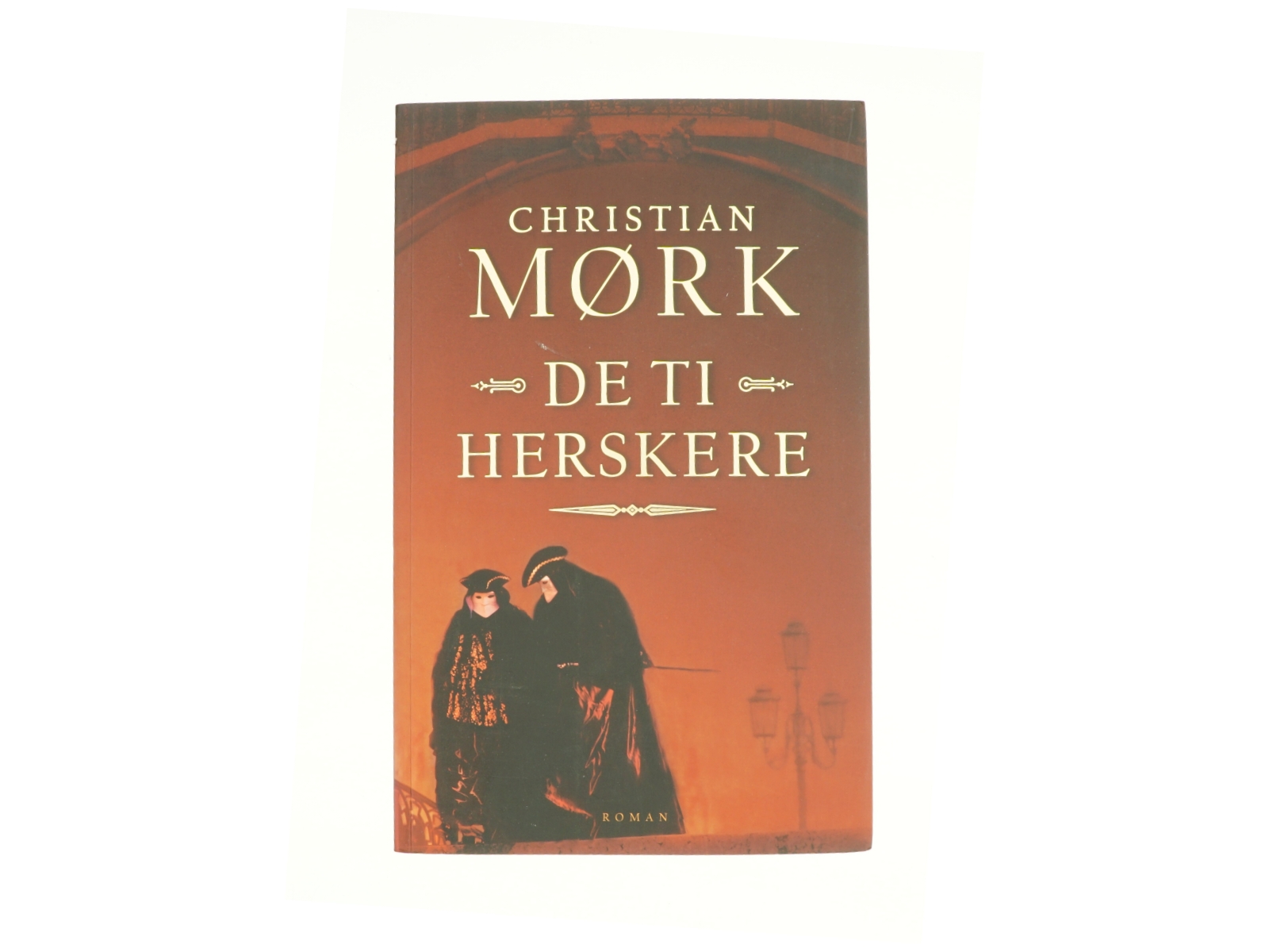 De ti herskere af Christian Mørk (Bog)