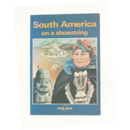 South America on a Shoestring af Geoff Crowther (Bog)
