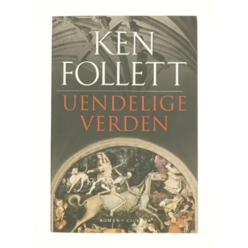 Uendelige verden af Ken Follett (Bog)