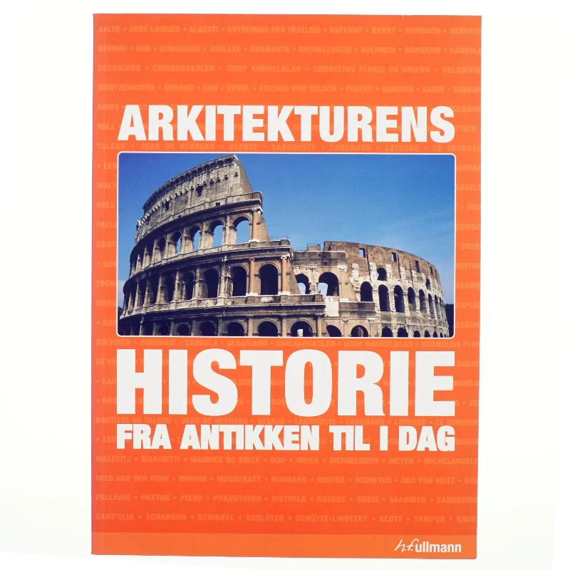 Arkitekturens historie : fra antikken til i dag af Jan Gympel (Bog)