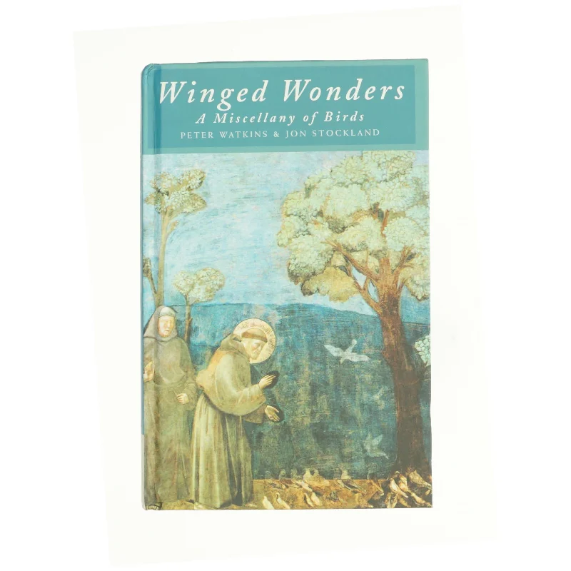 Winged Wonders: a Miscellany of Brids (Bog)