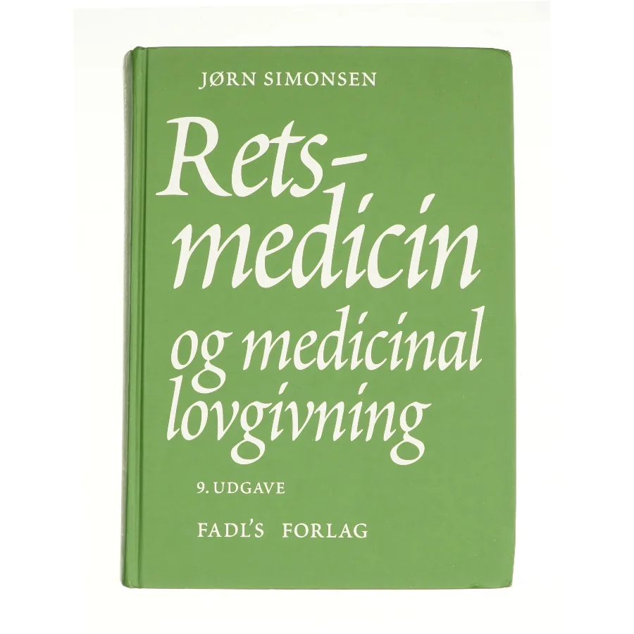 Retsmedicin og medicinal lovgivning af Jørn Simonsen fra Bog