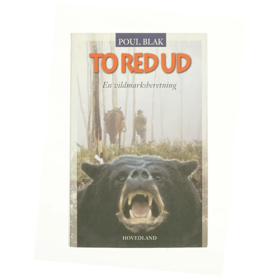 Toredud - En vildmarksberetning af Poul Blak