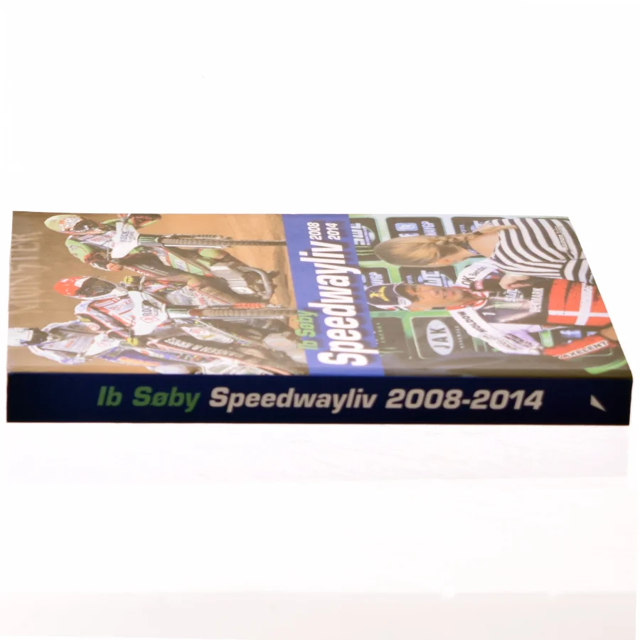 Speedwayliv - 2008-2014 af Ib Søby (Bog)