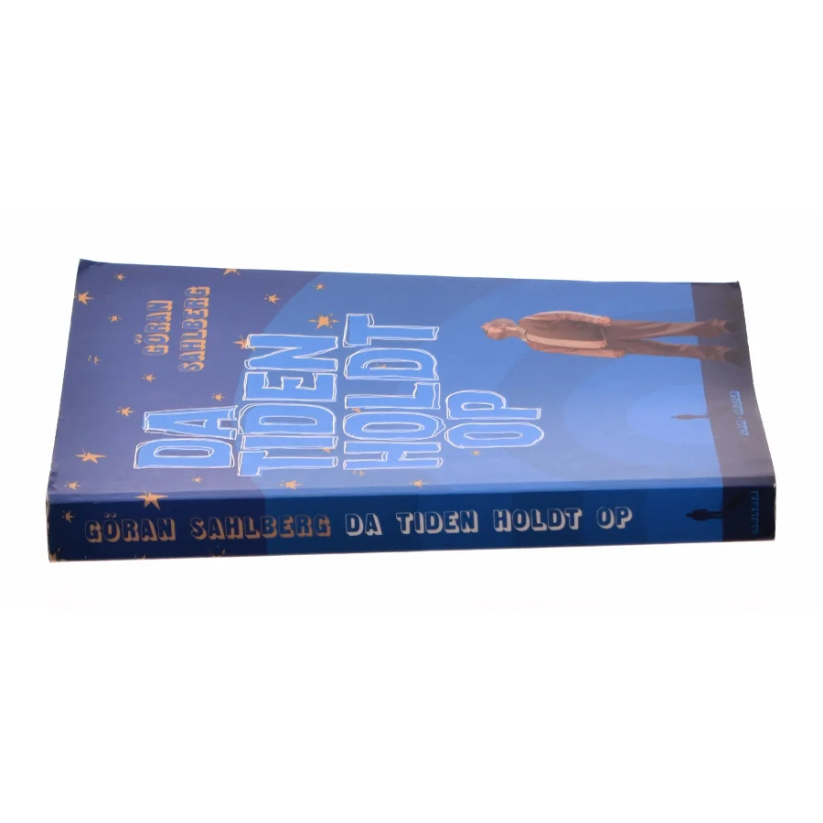 Da tiden holdt op af Göran Sahlberg (Bog)