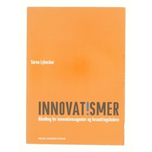 Innovatismer af Søren Lybecker (f. 1969) (Bog)