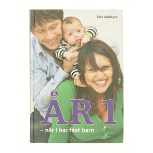År 1 - når I har fået barn af Else Guldager (Bog)