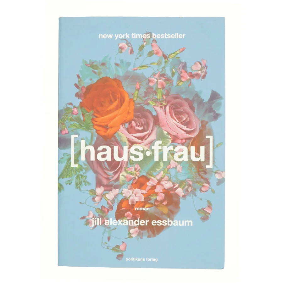 Hausfrau af Jill Alexander Essbaum (Bog)