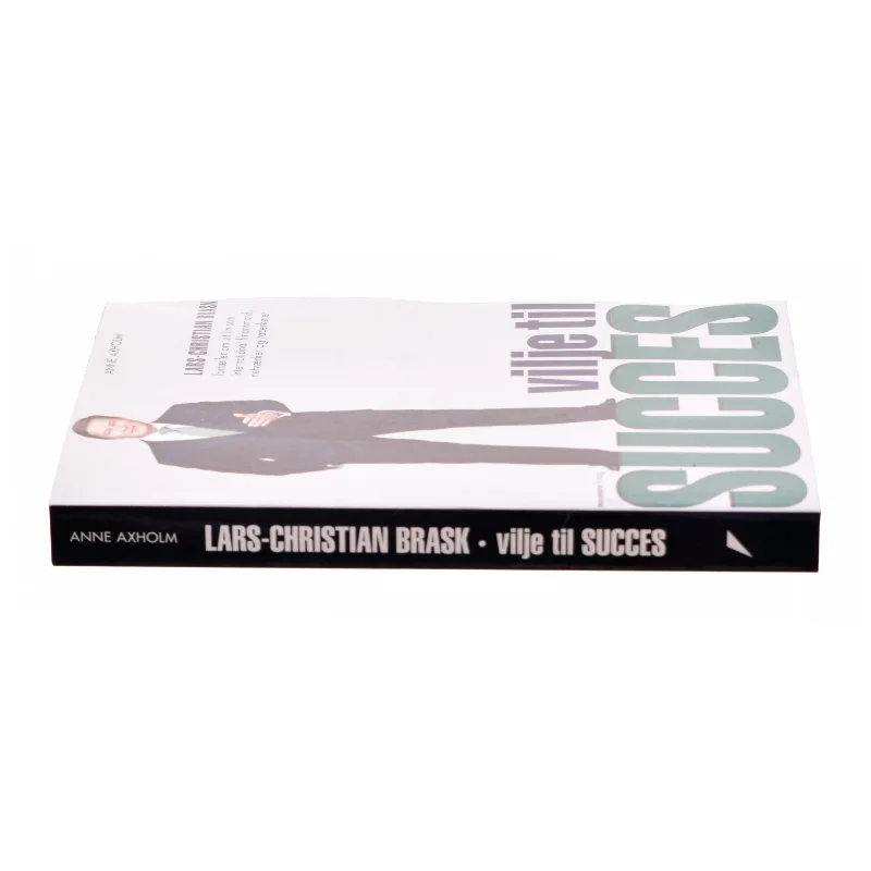 Vilje til succes af Lars-Christian Brask (Bog)