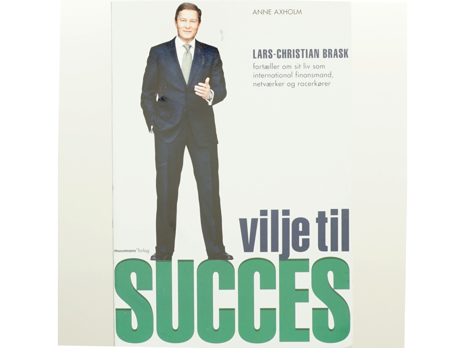 Vilje til succes af Lars-Christian Brask (Bog)