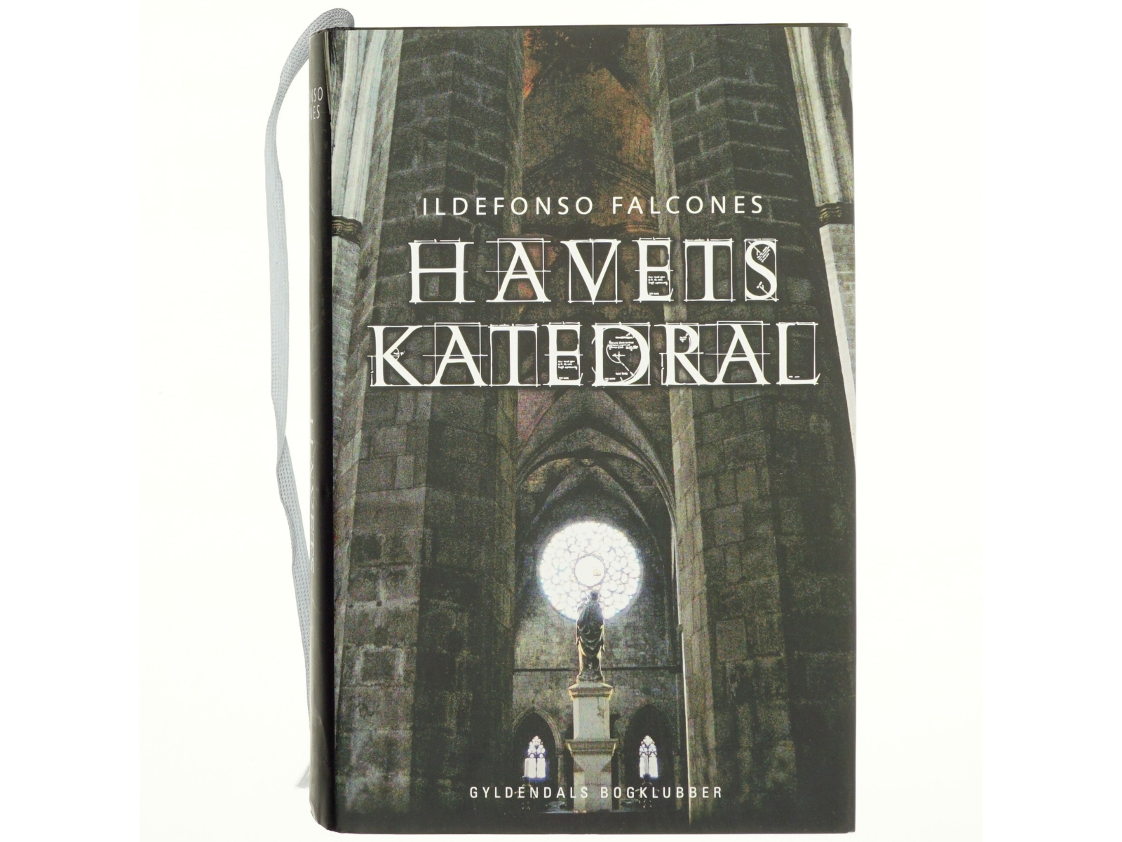 Havets katedral af Ildefonso Falcones (Bog)