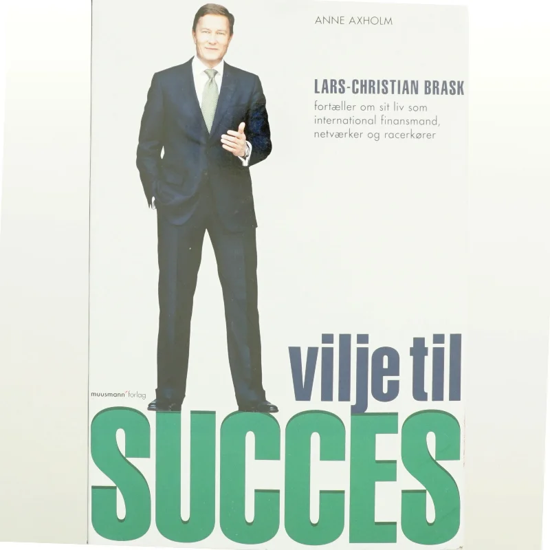 Vilje til succes af Lars-Christian Brask (Bog)
