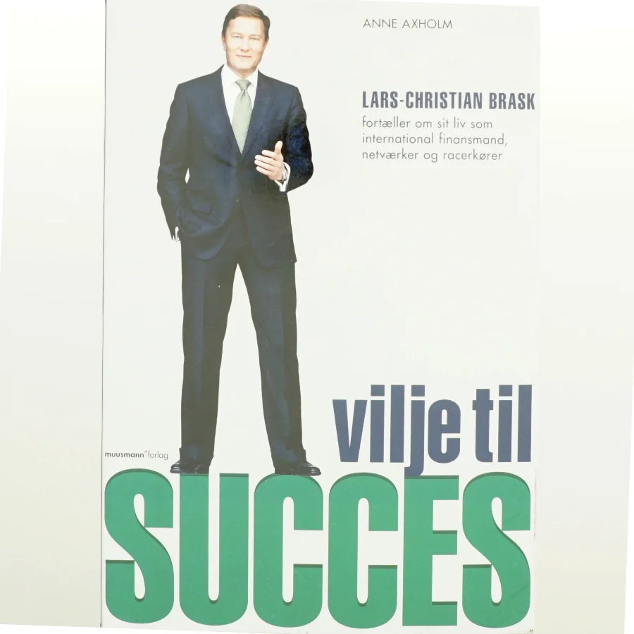 Vilje til succes af Lars-Christian Brask (Bog)