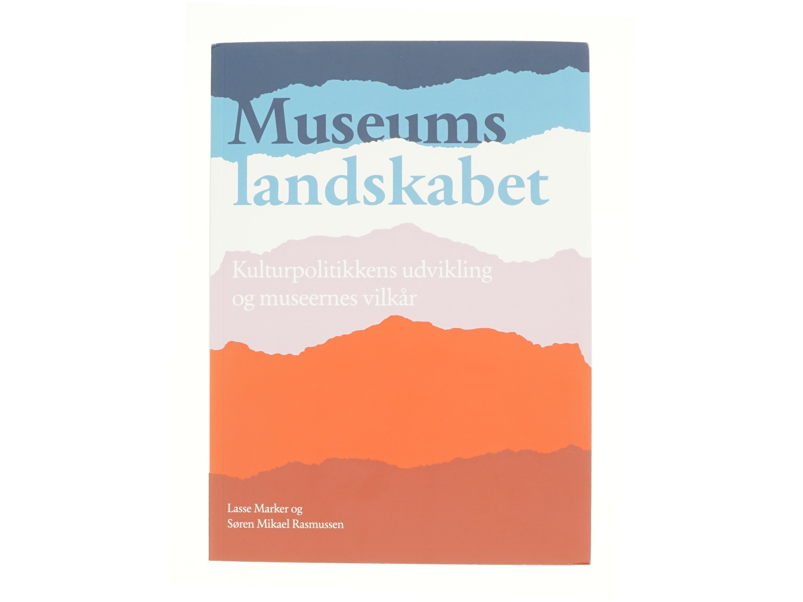 Museumslandskabet : kulturpolitikkens udvikling og museernes vilkår af Lasse Marker (f. 1986) (Bog)