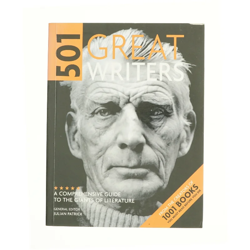501 Great Writers: a Comprehensive Guide to the Giants of Literature (Bog)