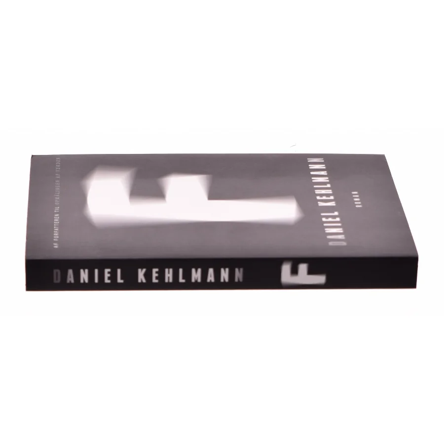 F : roman af Daniel Kehlmann (Bog)