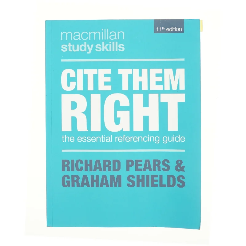 Cite them right : the essential referencing guide af Graham J. Shields (Bog)