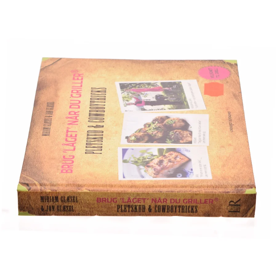 Brug låget når du griller - Pletskud og cowboytricks af Miriam Glæsel og Jan Glæsel