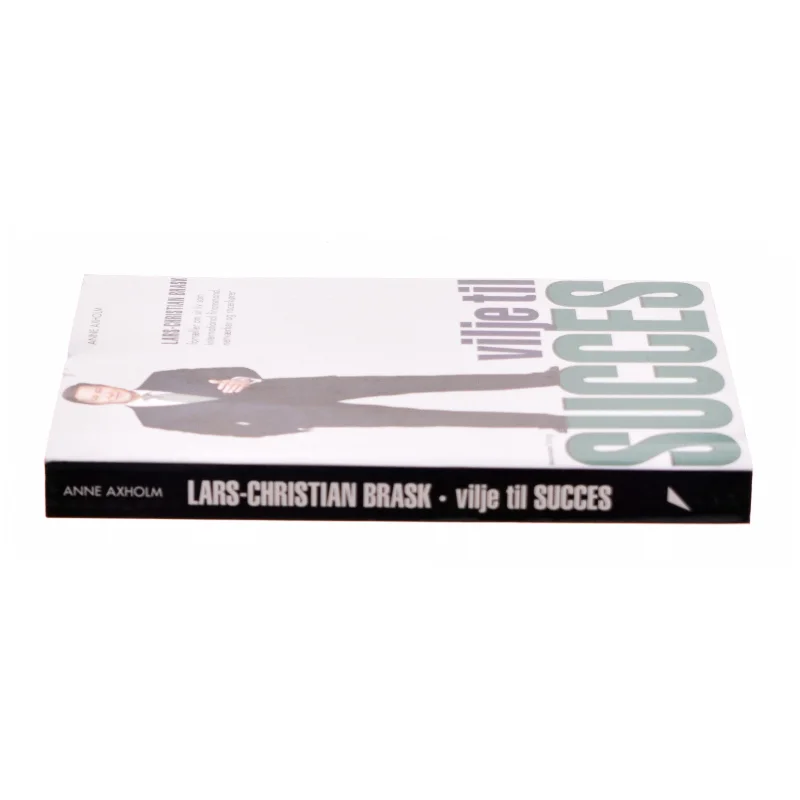 Vilje til succes af Lars-Christian Brask (Bog)