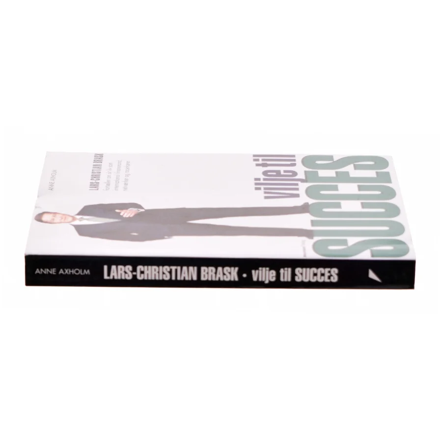Vilje til succes af Lars-Christian Brask (Bog)