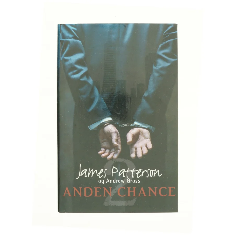 Anden Chance af James Patterson og Andrew Gross