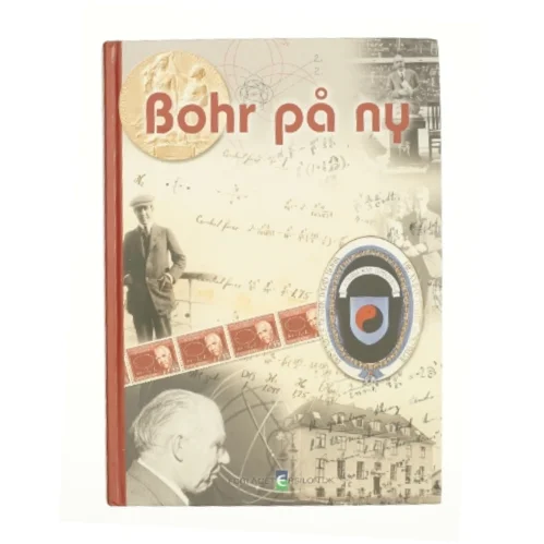 Bohr på ny af Vilhelm A. Bohr (Bog)