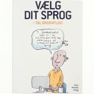 Vælg dit sprog - tal ordentligt af Michael Ejstrup (Bog)