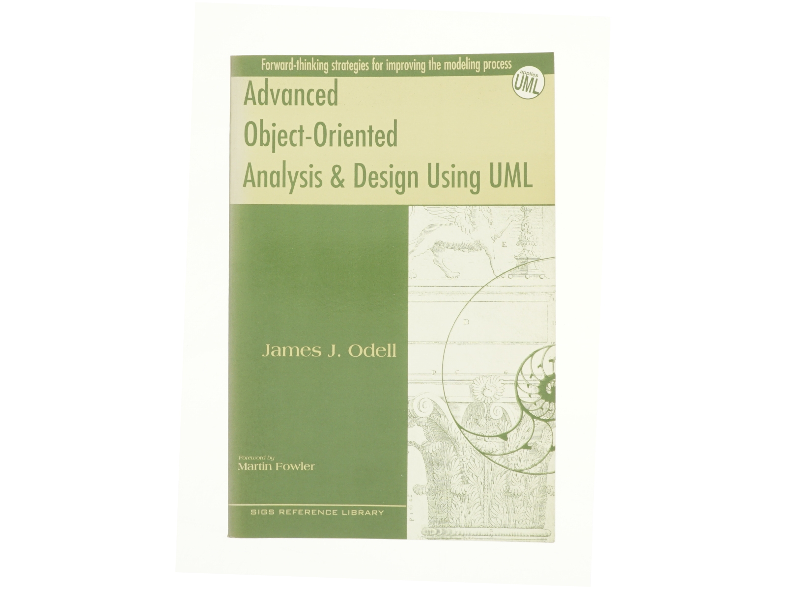 Sigs Reference Library: Advanced Object-Oriented Analysis and Design Using UML (Series #12) (Paperback) af James J. Odell (Bog)