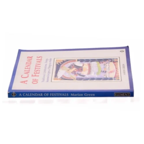 A Calendar of Festivals: Traditional Celebrations, Songs, Seasonal Recipes and Things to Make af Marian Green (Bog)