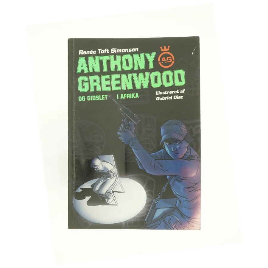 Anthony Greenwood og Gidslet i afrika af Renée Toft Simonsen fra Bog