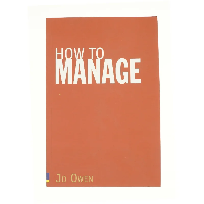 How to Manage af Owen, Jo (Bog)
