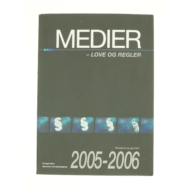 Medier - Love og regler 2005-2006 (Bog)
