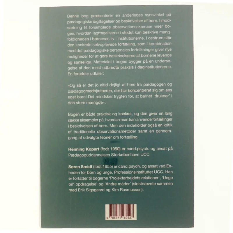 Iagttagelse og fortælling : pædagogisk iagttagelse og beskrivelse af børn af Henning H. Kopart (Bog)
