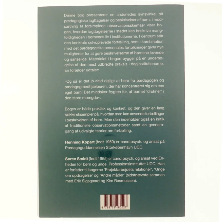 Iagttagelse og fortælling : pædagogisk iagttagelse og beskrivelse af børn af Henning H. Kopart (Bog)
