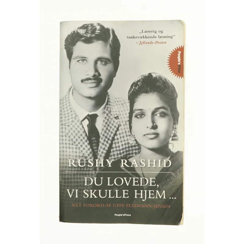 Du lovede, vi skulle hjem... af Rushy Rashid