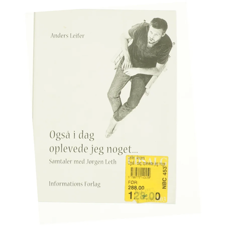Også i dag oplevde jeg noget... af Anders Leifer (Bog)