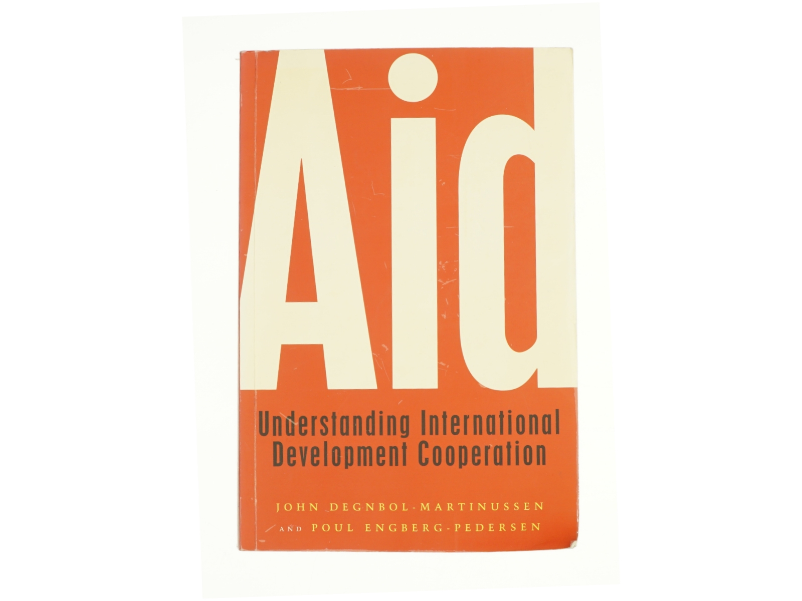 Aid Understanding International Development Cooperation (Bog)