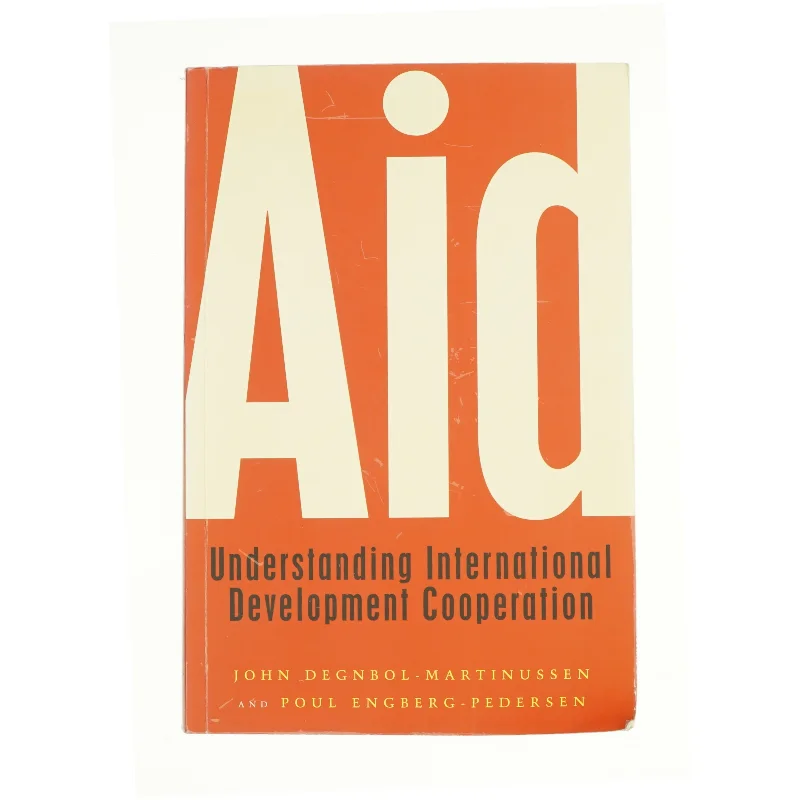 Aid Understanding International Development Cooperation (Bog)